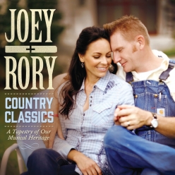 Joey & Rory - Country Classics A Tapestry Of Our Musical Heritage
